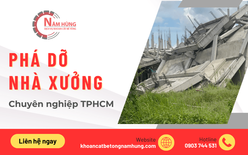 phá dỡ nhà xưởng